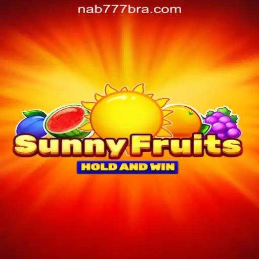 Exploring SunnyFruits: The Premier Slot Game Experience by Nab777.com Oficial Slots Brasil #1